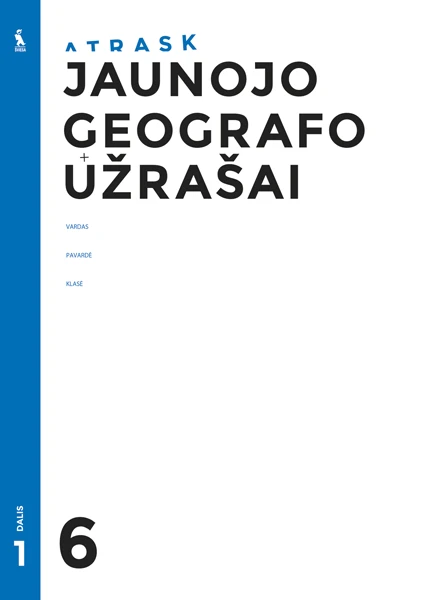 Šviesa Jaunojo geografo užrašai 6 klasei, 1 dalis (ATRASK)