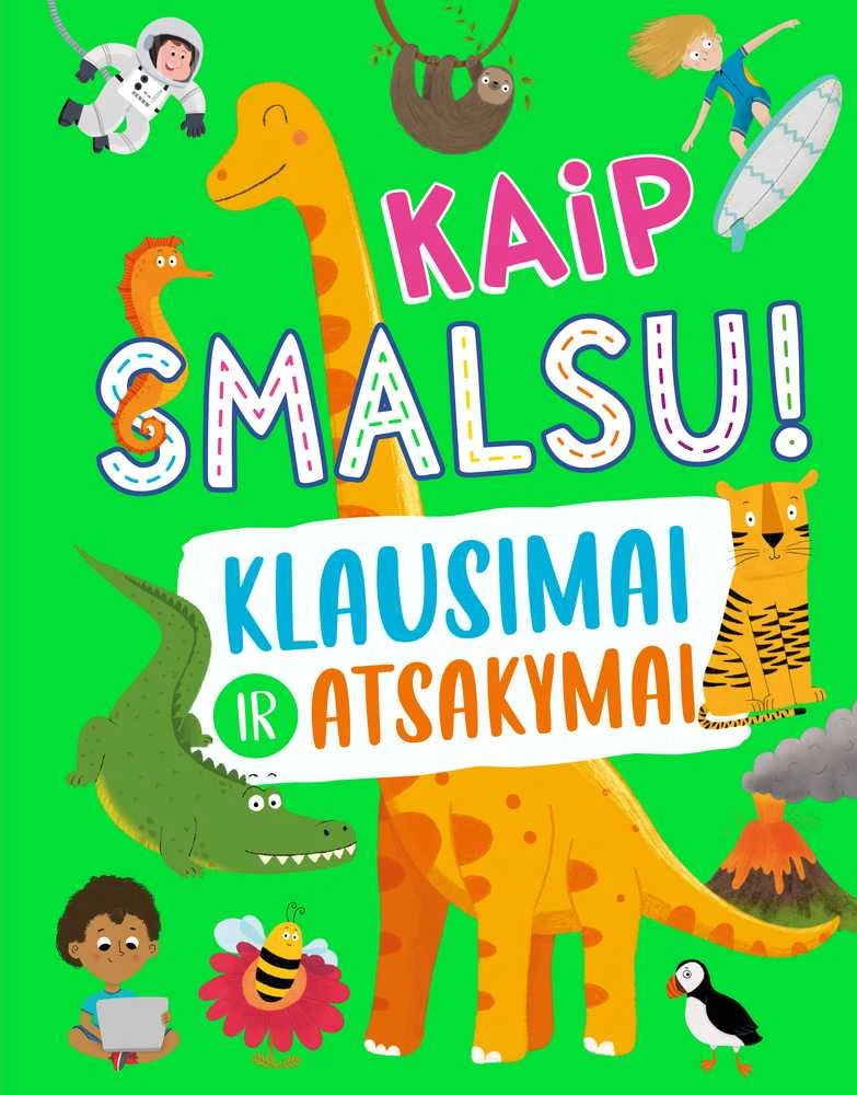KNYGA Kaip smalsu! Klausimai ir atsakymai