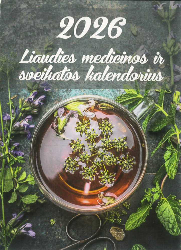 Liaudies medicinos ir sveikatos kalendorius 2027