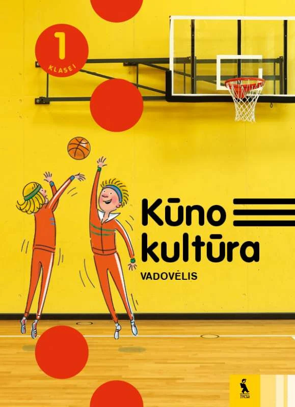 KNYGA Šviesa Kūno kultūra. Vadovėlis 1 klasei