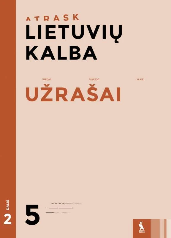 KNYGA Šviesa Lietuvių kalba. Užrašai 5 klasei, 2 dalis (serija „Atrask“)