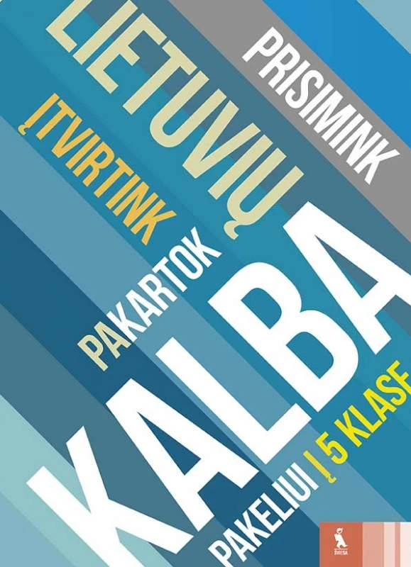 KNYGA Šviesa Lietuvių kalbos kartojimo užduotys (s. „Pakeliui į 5 klasę“)