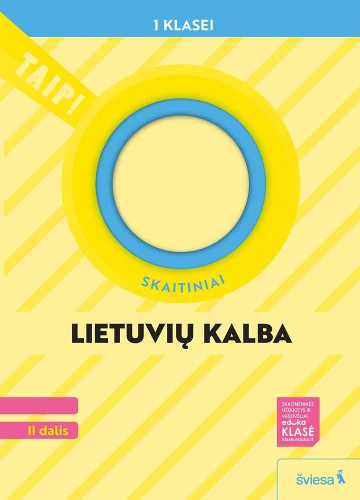 KNYGA Šviesa Lietuvių kalba. Skaitiniai 1 klasė, 2 dalis (atnaujinta 2022). Serija TAIP!