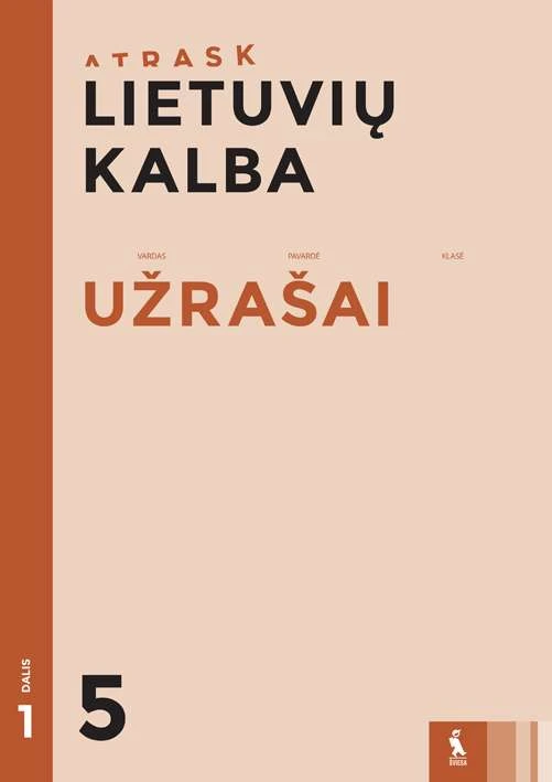 KNYGA Šviesa Lietuvių kalba. Užrašai 5 klasei, 1 dalis (ATRASK)