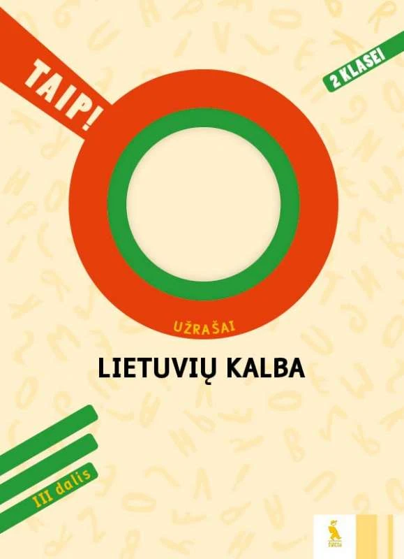 KNYGA Šviesa Lietuvių kalba. Užrašai 2 klasei, 3 dalis (serija „TAIP!“)