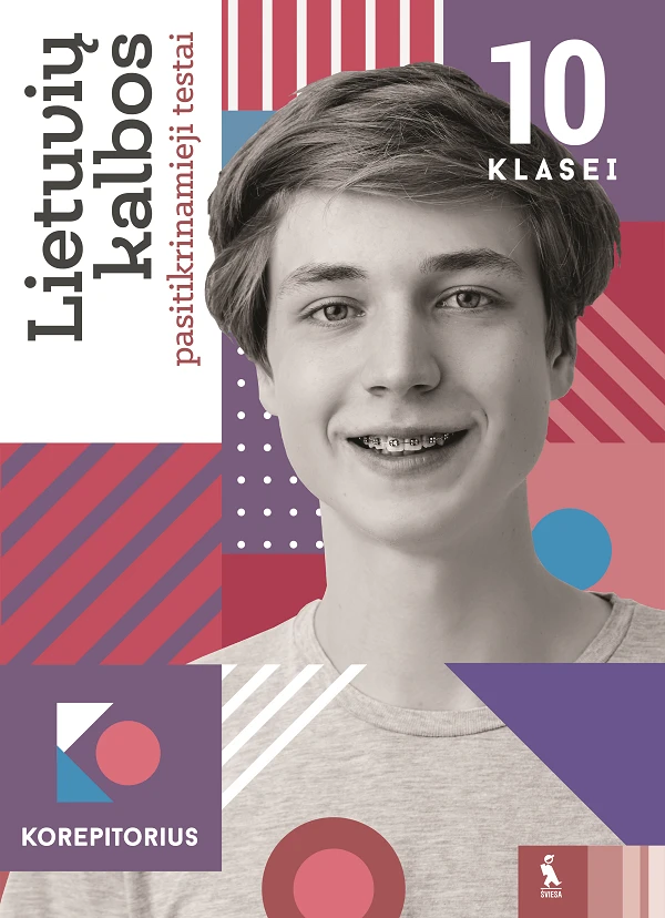 KNYGA Šviesa Lietuvių kalbos pasitikrinamieji testai 10 klasei (serija „Korepetitorius“)