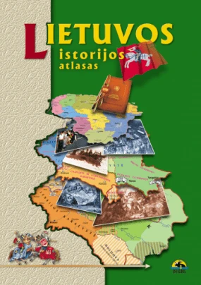 KNYGA Lietuvos istorijos atlasas vidurinei mokyklai