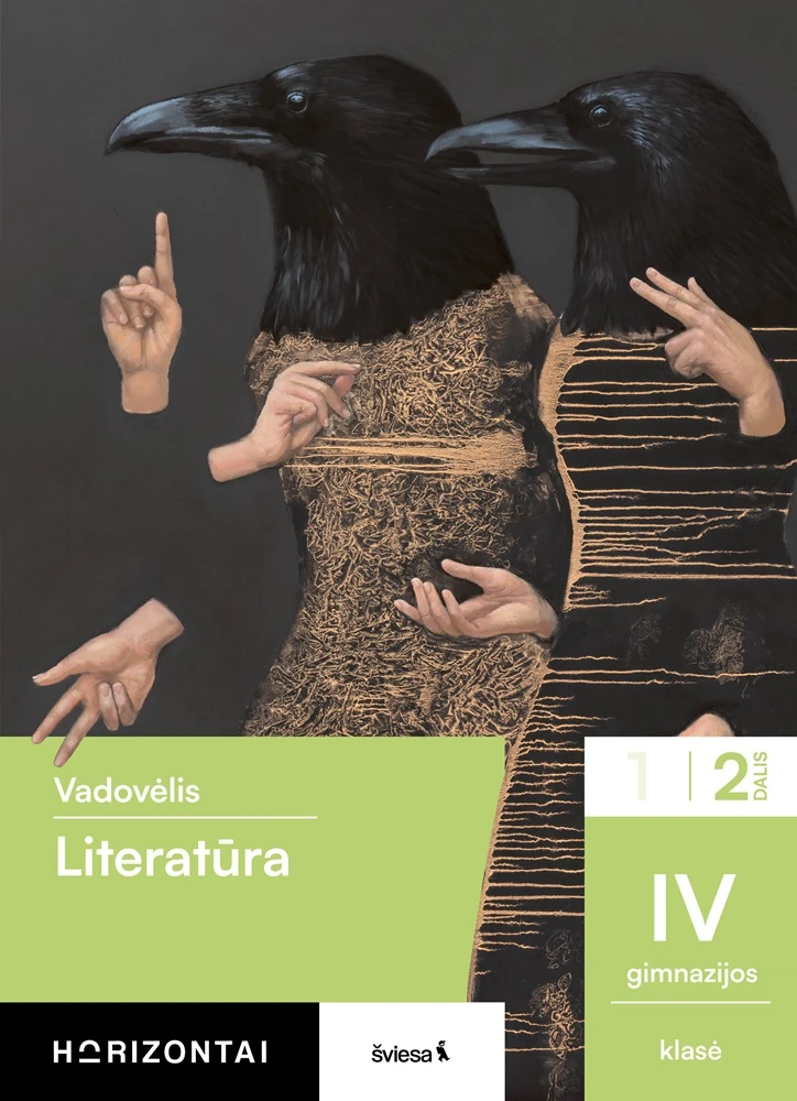 KNYGA Šviesa Literatūra. Vadovėlis IV gimnazijos klasė, 2 dalis, serija Horizontai