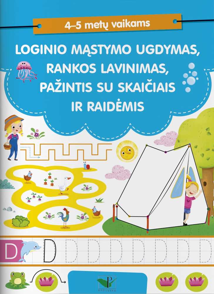 KNYGA Loginio mąstymo ugdymas, rankų motorikos lavinimas, pažintis su skaičiais ir raidėmis. 4-5 metų vaikams.