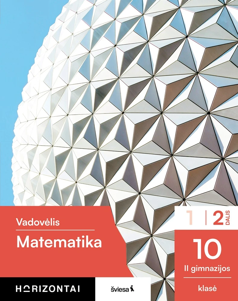 KNYGA Šviesa Matematika. Vadovėlis 10 klasei, 2 dalis, serija Horizontai