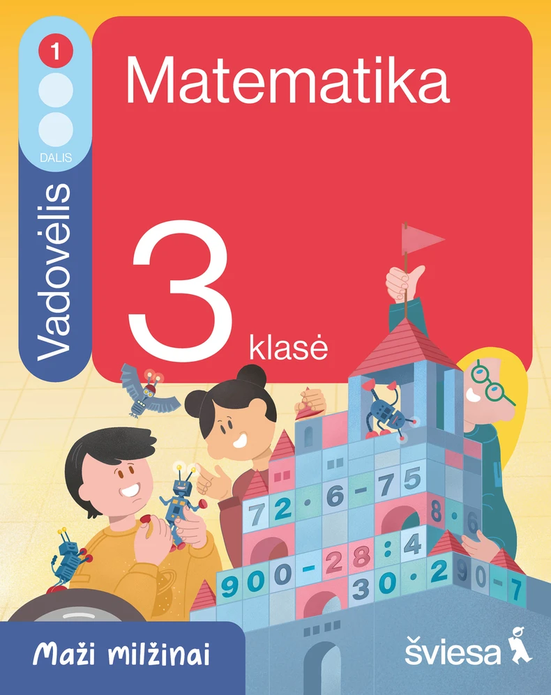KNYGA Šviesa Matematika. Vadovėlis 3 klasei, 1 dalis. Serija Maži milžinai