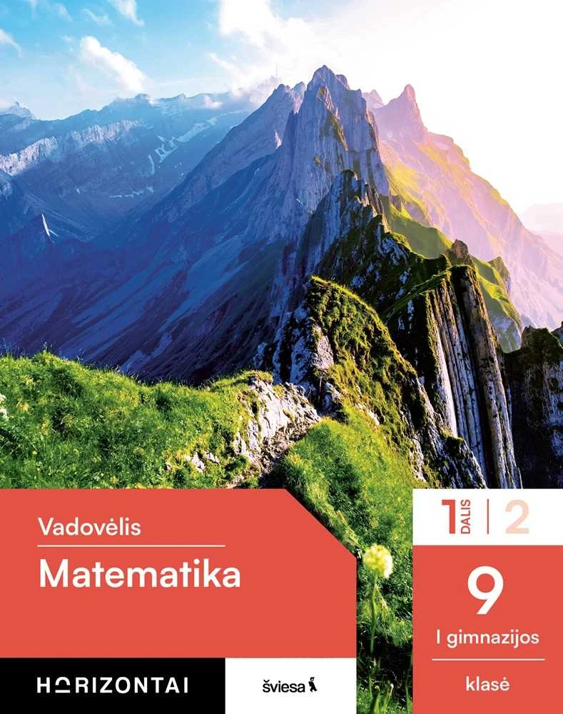KNYGA Šviesa Matematika. Vadovėlis 9 (I gimnazijos) klasei, 1 dalis, serija Horizontai