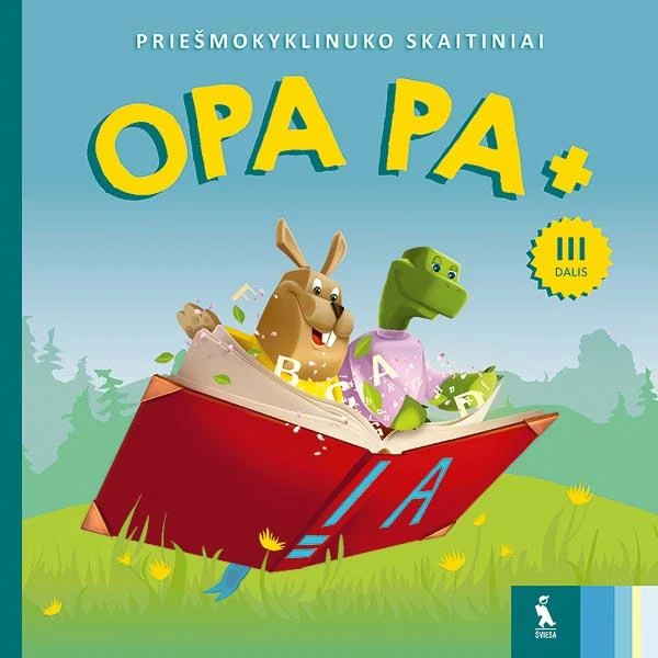 KNYGA Šviesa OPA PA +. Priešmokyklinuko skaitiniai 3 dalis