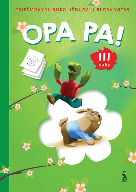 KNYGA Šviesa OPA PA! Priešmokyklinuko užduočių bloknotas, 3 dalis