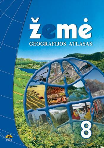 KNYGA Žemė.Geografijos atlasas 8 kl