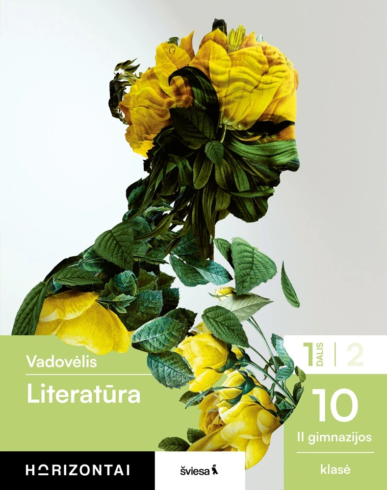 KNYGA Šviesa Literatūra. Vadovėlis 10 (II gimnazijos)klasei, 1 dalis, serija Horizontai