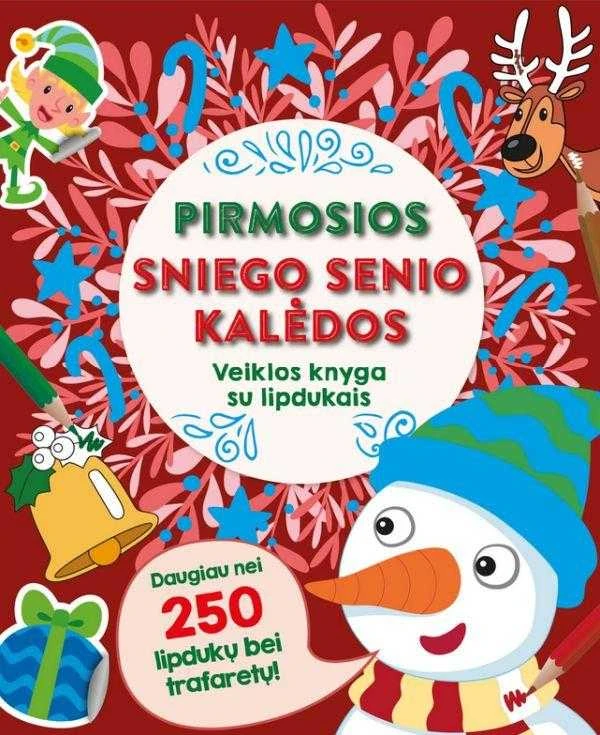 Pirmosios Sniego Senio Kalėdos. Veiklos knyga su lipdukais