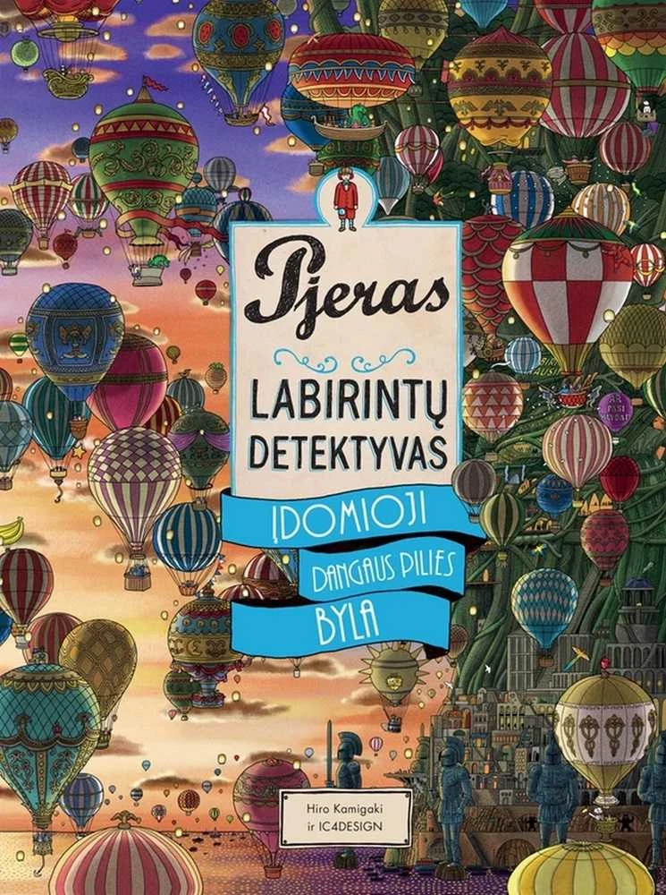 KNYGA Apkabink Menuli Pjeras labirintų detektyvas. Įdomioji dangaus pilies byla. 2 dalis