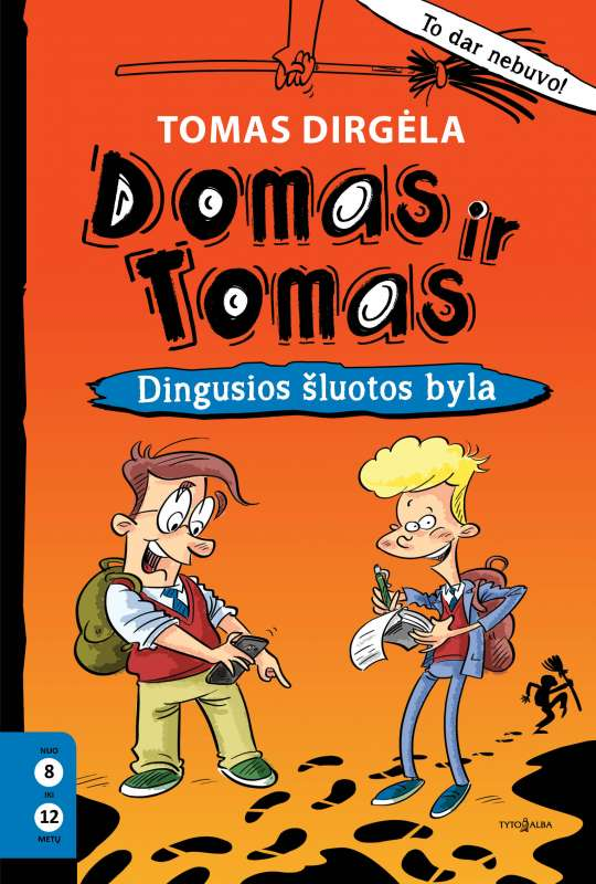 Domas ir Tomas. Dingusios šluotos byla. 1 knyga
