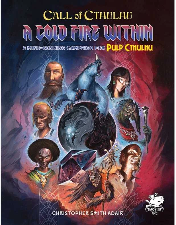 Chaosium Call of Cthulhu - A Cold Fire Within knyga