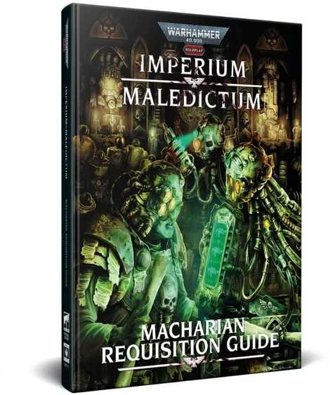 Cubicle 7 Warhammer 40k Roleplay: Imperium Maledictum, Macharian Requisition Guide Knyga