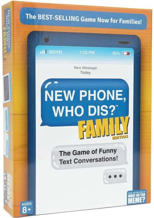What Do You Meme? New Phone Who Dis?: Family Edition