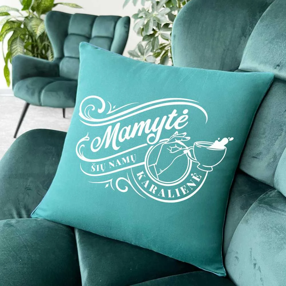 Dekoratyvinė pagalvėlė "Mamytė - namų karalienė"