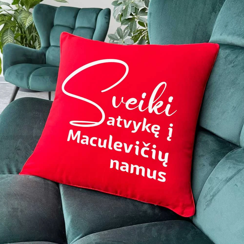 Dekoratyvinė pagalvėlė "Sveiki atvykę" su Jūsų pasirinkta pavarde