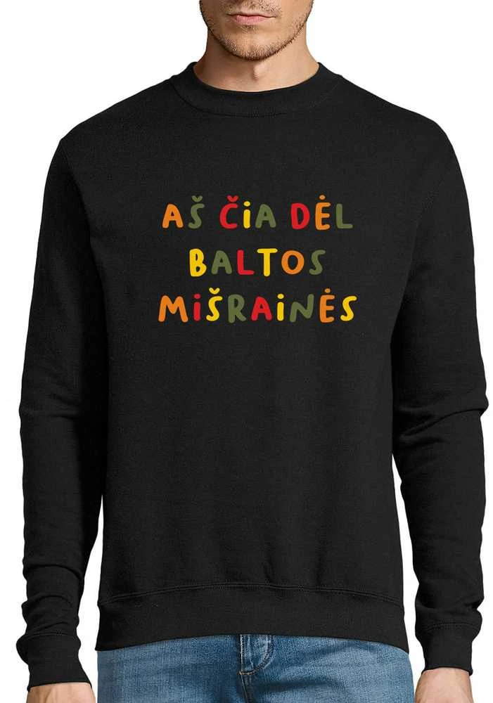 Džemperis "Aš čia dėl baltos mišrainės" (be kapišono)