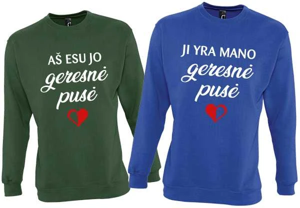Džemperis "Aš esu jo geresnė pusė", be kapišono (IŠPARDAVIMAS)