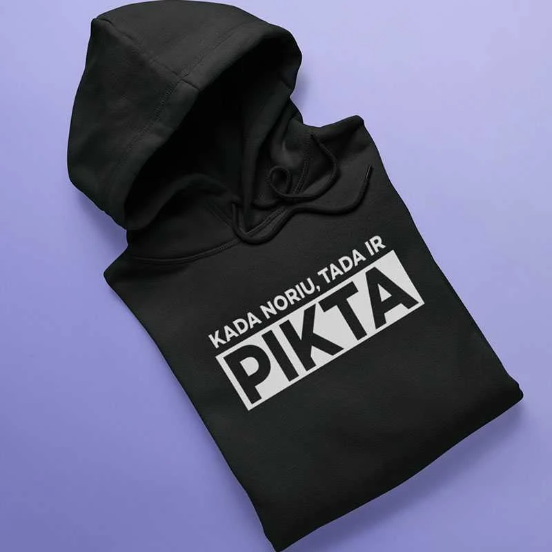 Džemperis "Kada noriu, tada ir pikta"