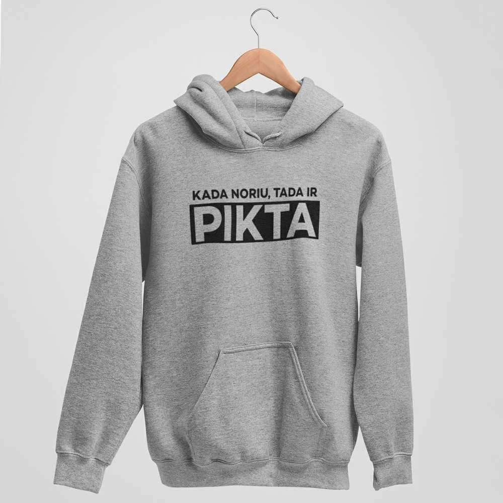 Džemperis "Kada noriu, tada ir pikta"