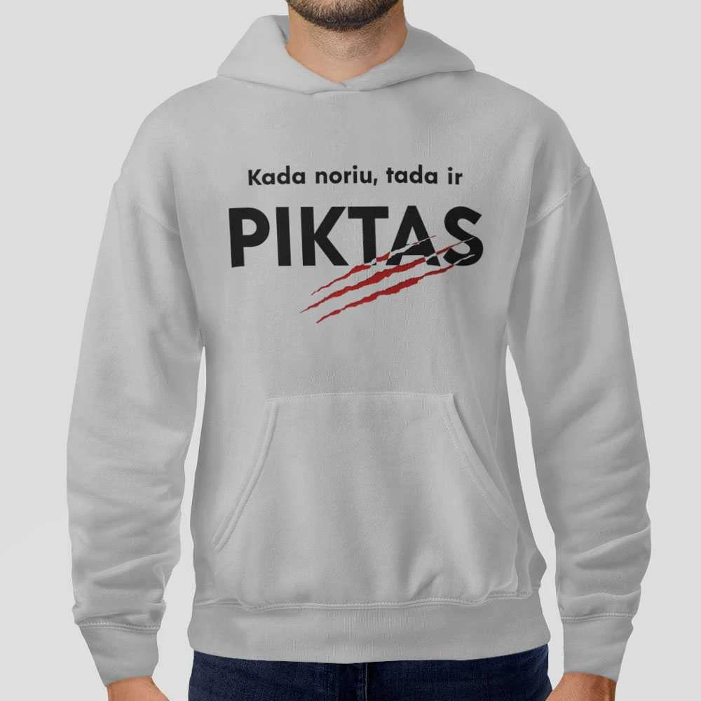 Džemperis "Kada noriu, tada ir piktas"