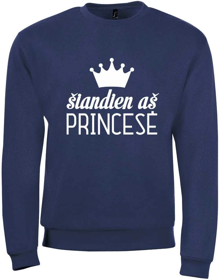 Džemperis "Šiandien aš princesė" (be kapišono)