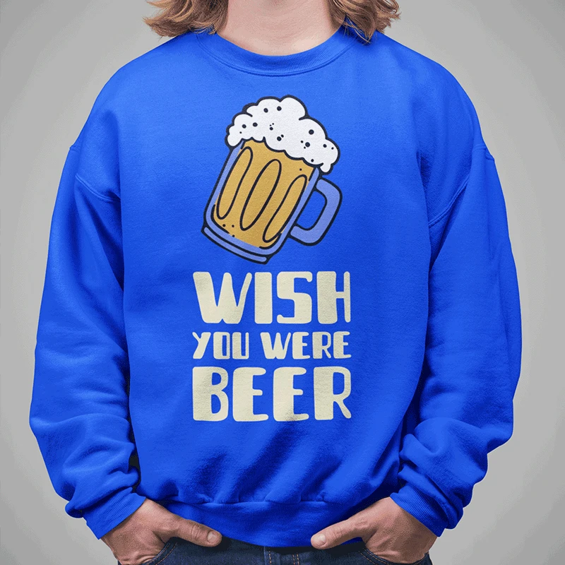 Džemperis "Wish you were beer" (be kapišono)