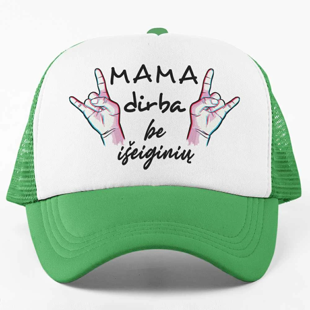 Kepuraitė "Mama dirba be išeiginių"