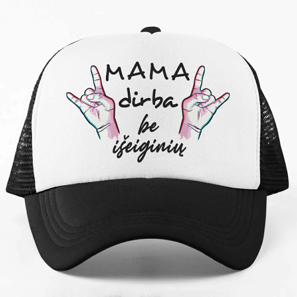 Kepuraitė "Mama dirba be išeiginių"