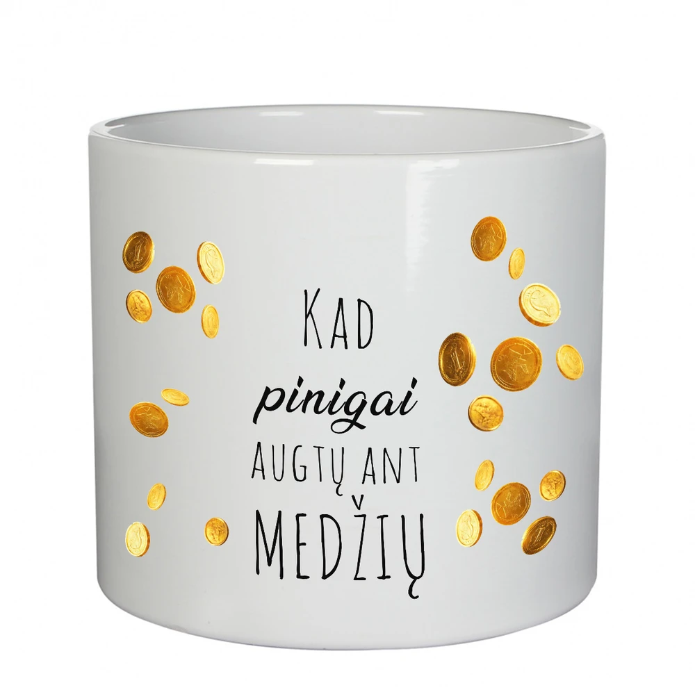 Keramikinis vazonas "Kad pinigai augtų ant medžių"