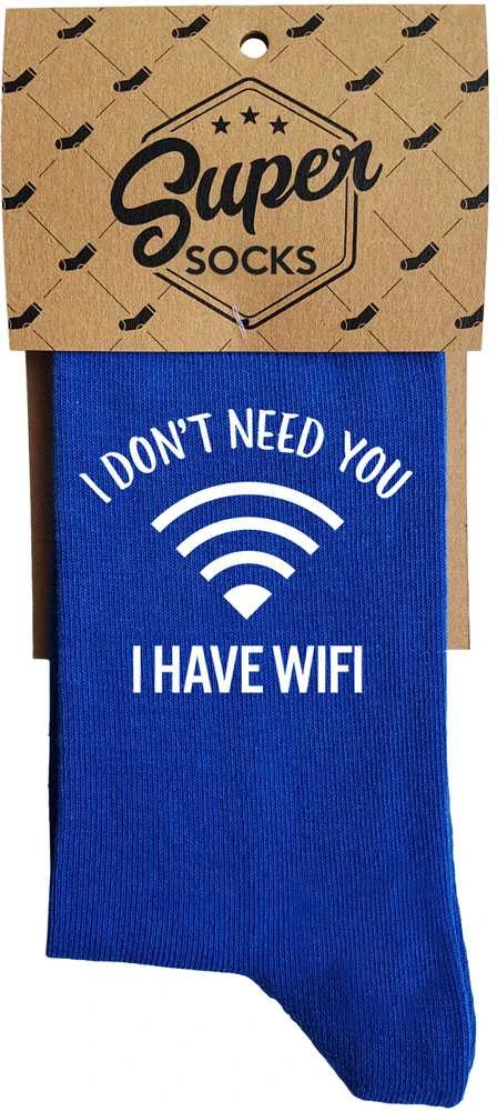 Kojinės "I don't need you I have wifi"