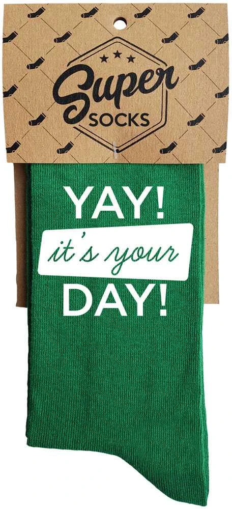 Kojinės "It's your day"