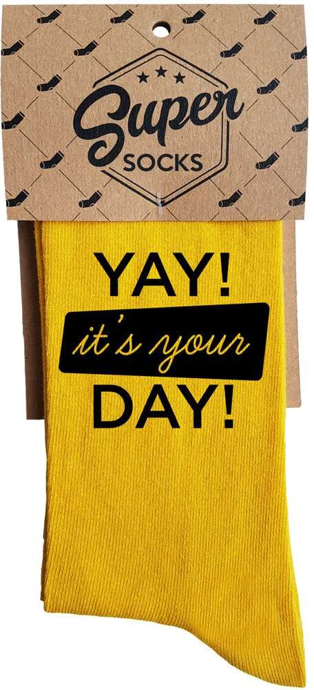 Kojinės "It's your day"