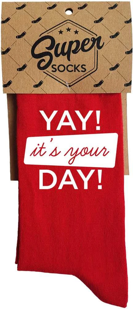 Kojinės "It's your day"
