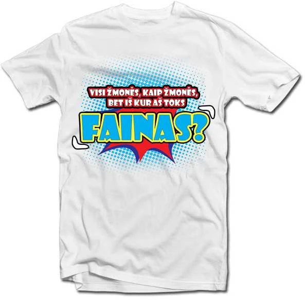 Marškinėliai „Aš - fainas"