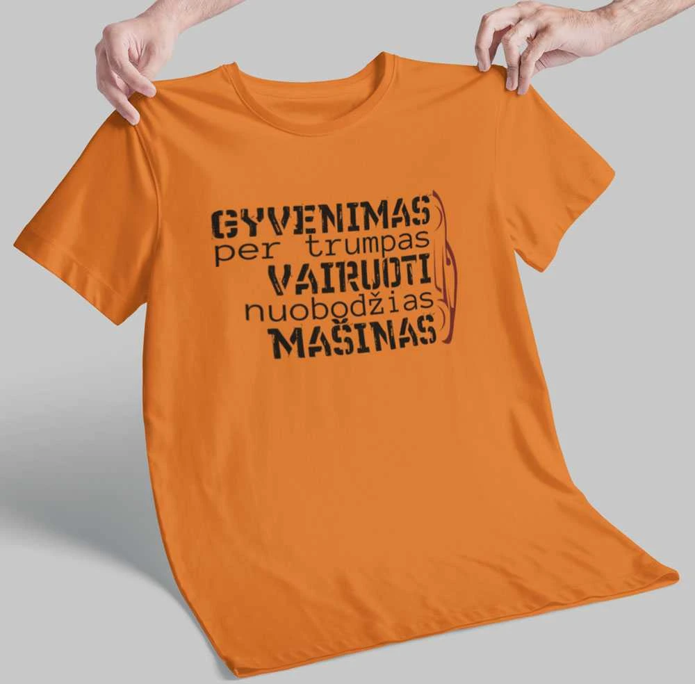 Marškinėliai "Aš nevairuoju nuobodžios mašinos"