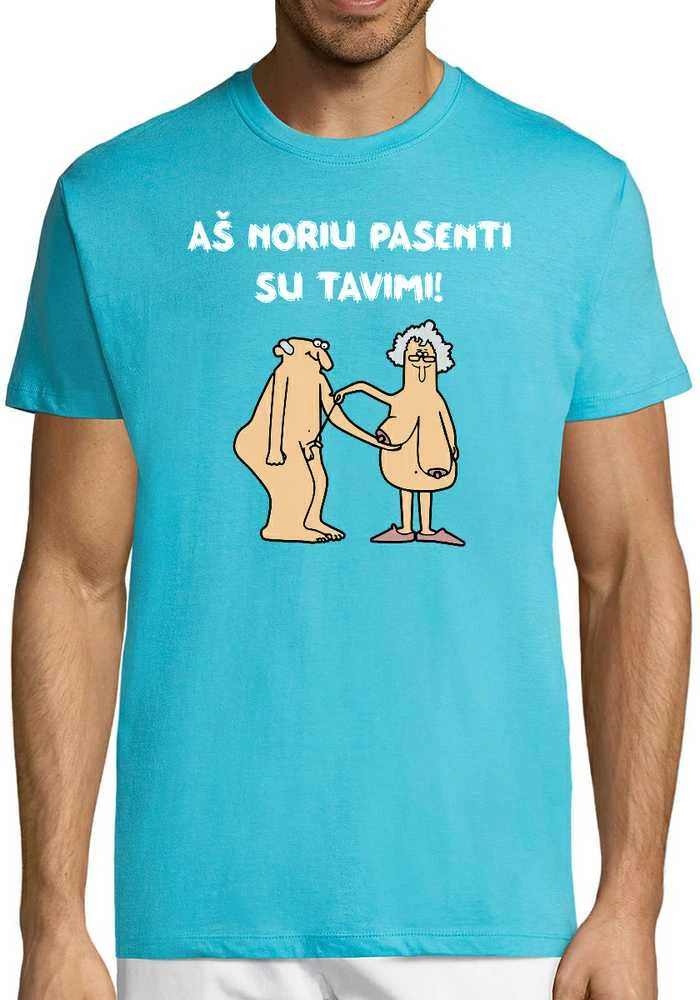 Marškinėliai "Aš noriu pasenti su tavimi"