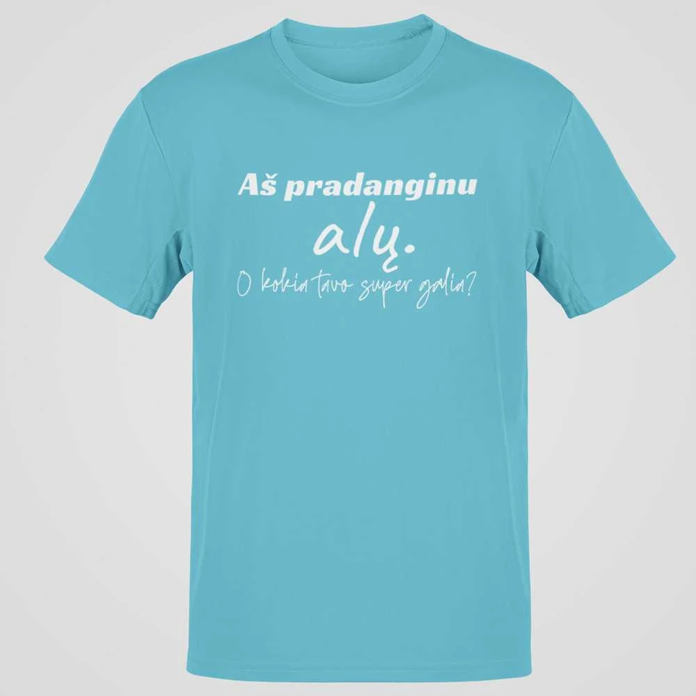 Marškinėliai "Aš pradanginu alų"