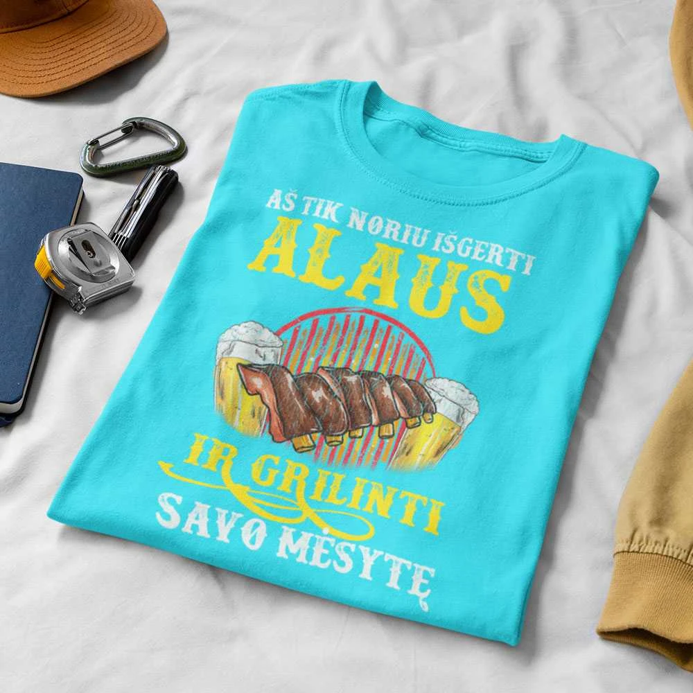 Marškinėliai "Aš tik noriu išgerti ir grilinti"