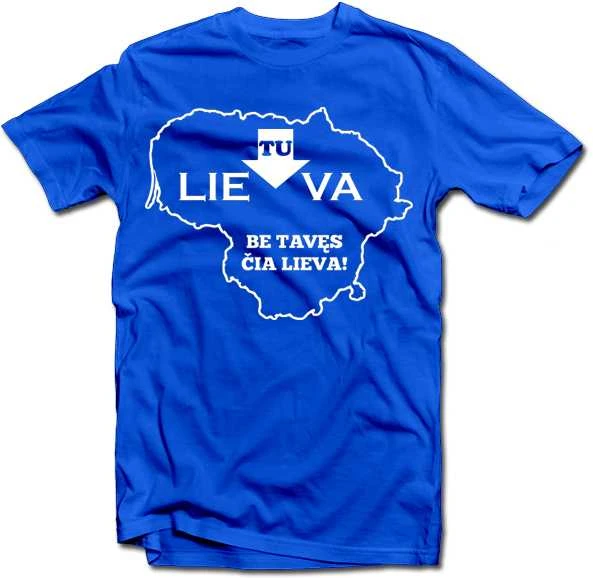 Marškinėliai "Be tavęs čia lieva"