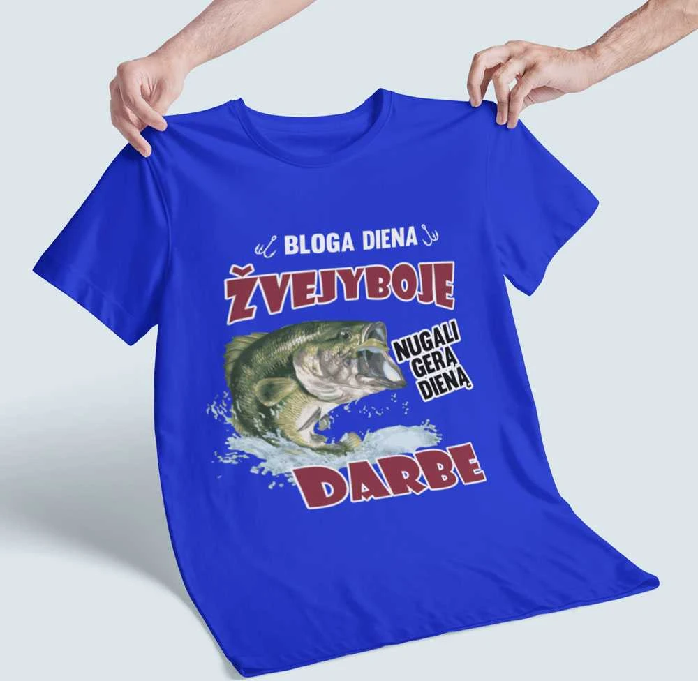 Marškinėliai "Bloga diena žvejyboje"