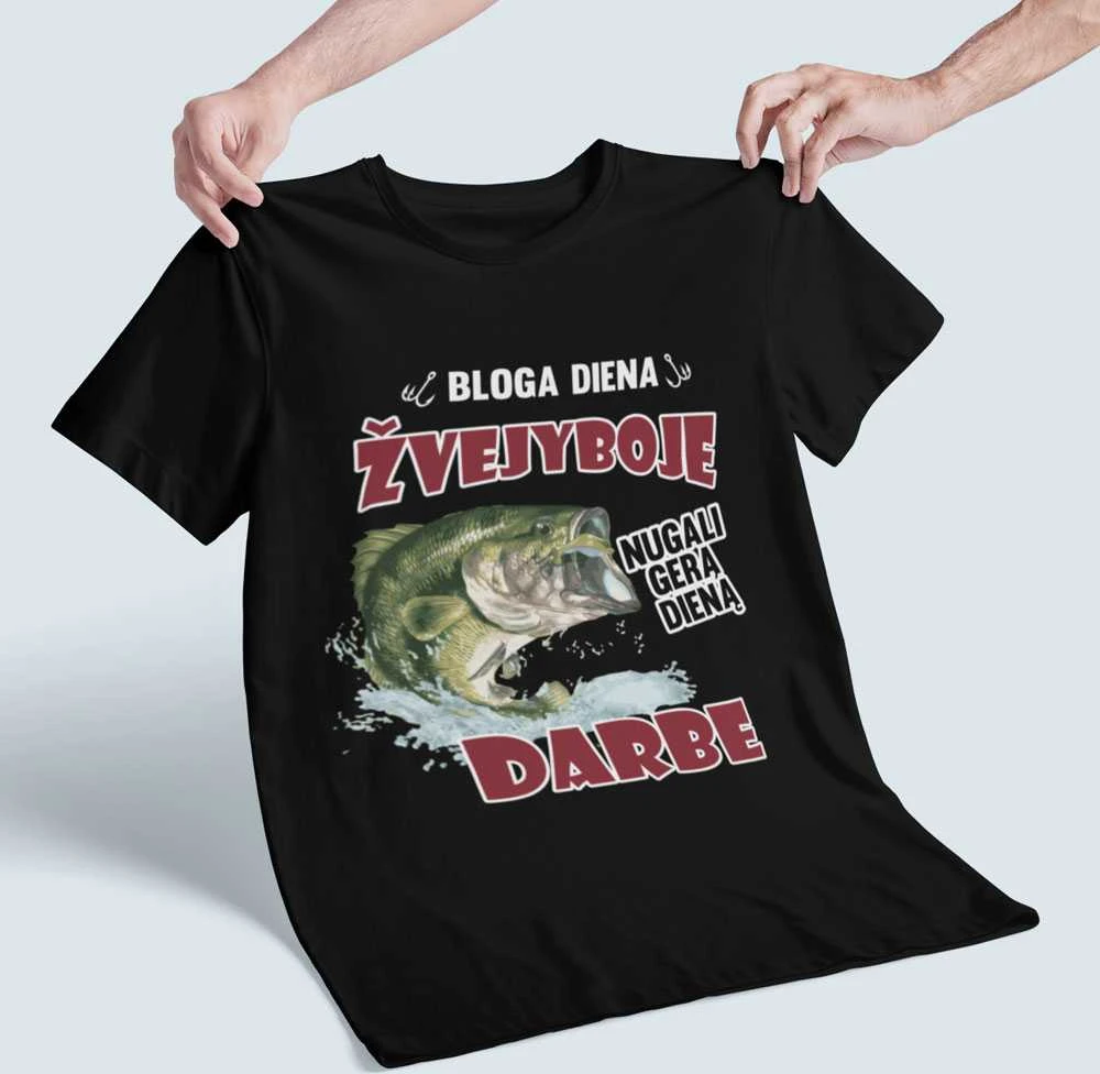 Marškinėliai "Bloga diena žvejyboje"